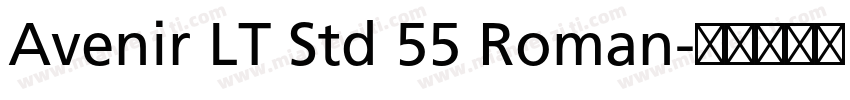 Avenir LT Std 55 Roman字体转换